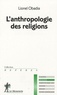 Lionel Obadia - Anthropologie des religions.
