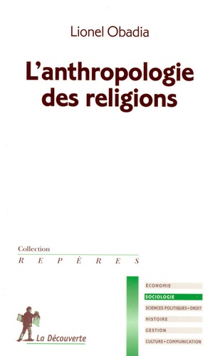 Lionel Obadia - Anthropologie des religions.