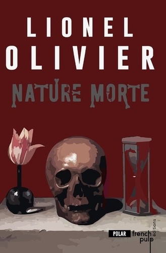 Lionel Olivier - Nature morte.