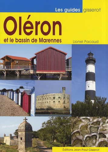 Lionel Pacaud - Oléron et le bassin de Marennes.