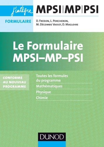 Lionel Porcheron et Daniel Fredon - Le formulaire MPSI-MP - 5e éd. - nouveaux programmes 2013-2014.