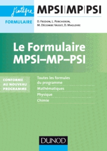 Lionel Porcheron et Daniel Fredon - Le formulaire MPSI - MP - PSI.