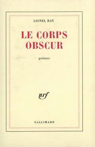 Lionel Ray - Le corps obscur.