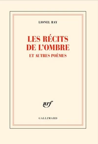 Les récits de l’ombre