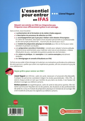 L'essentiel pour entrer en IFAS. Préparez votre dossier de candidature - Gérez votre entretien - Optimisez votre forme physique et mentale