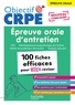 Lionel Roche et Pascaline Tissot - Epreuve orale d'entretien - 100 fiches efficaces pour bien réviser.