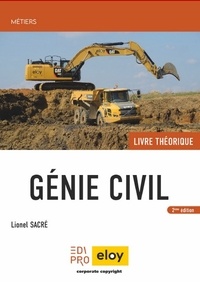 Lionel Sacré - Génie civil - Livre théorique.