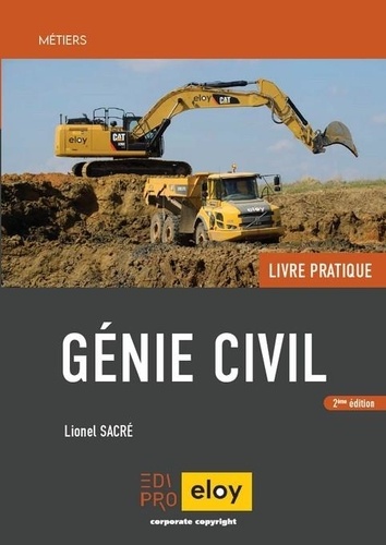 Lionel Sacré - Génie civil - Livre pratique.