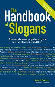 Lionel Salem - The Handbook of Slogans - The world's most popular slogans and the stories behind them.