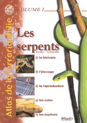 Lionel Schilliger et Philippe Gérard - Les serpents - Boïdés, Colubridés.