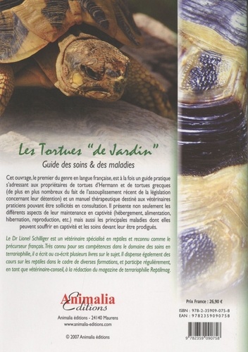 Les tortues "de jardin". Guide des soins & des maladies