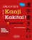 Kanji Kakitai !. Ecrire et apprendre les kanji 3e édition