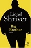 Lionel Shriver - Big brother.