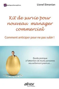Kit de survie pour nouveau manager commercial