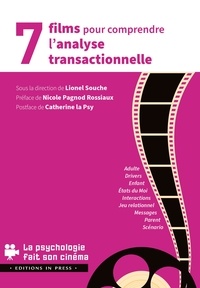 Lionel Souche - 7 films pour comprendre l'analyse transactionnelle.