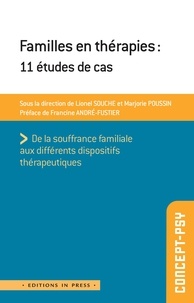 Lionel Souche et Marjorie Poussin - Familles en thérapie - 11 études de cas.