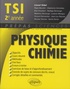 Lionel Vidal et Régis Bourdin - Physique Chimie TSI-2.
