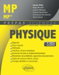 Lionel Vidal et Régis Bourdin - Physique MP/MP*.