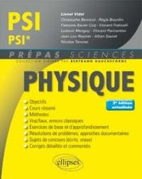 Lionel Vidal et Christophe Bernicot - Physique PSI/PSI*.