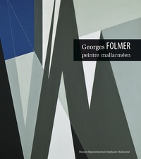 Lionel Walker - Georges Folmer, peintre mallarméen - 1895-1977.