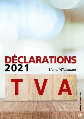 Lionel Wielemans - Déclarations TVA 2021 - 2021.