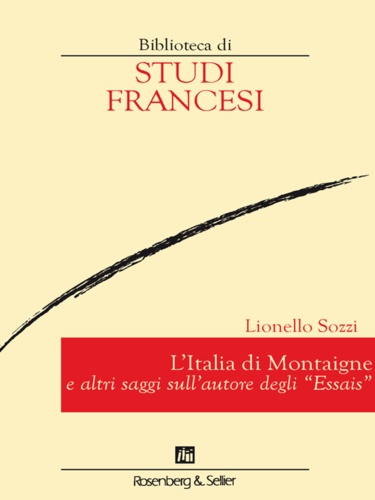 L’Italia di Montaigne e altri saggi sull’autore degli Essais