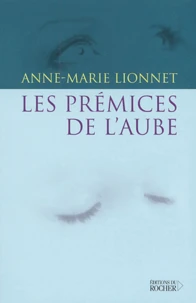 Les Premices De L'Aube