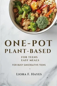 One-Pot Plant-Based for Teens
