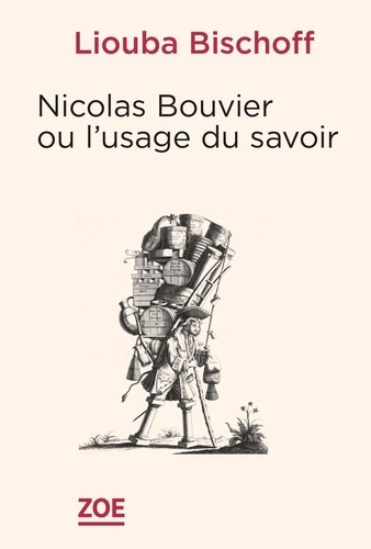 Nicolas Bouvier ou l’usage du savoirs