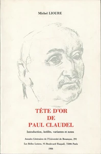 Tête d'or de Paul Claudel