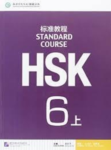 Standard Course HSK6 A (Manuel + MP3)