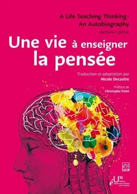 Une vie à enseigner la pensée