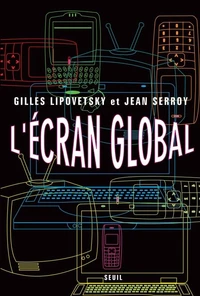 L'écran global