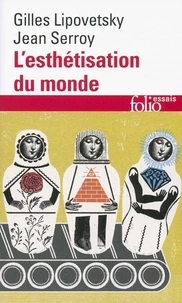 L'esthétisation du monde