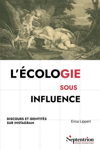 L'écologie sous influence