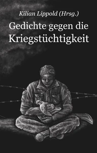 Gedichte gegen die Kriegstüchtigkeit