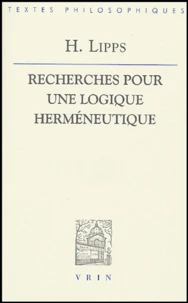 Recherches pour une logique herméneutique