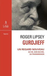 Gurdjieff, un regard nouveau