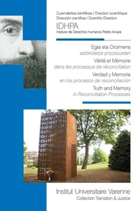Vérité et mémoire dans les processus de réconciliation