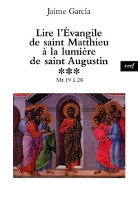 Lire l'Évangile de saint Matthieu à la lumière de saint Augustin
