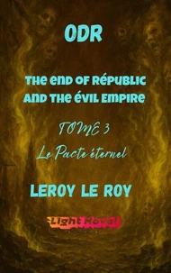 ODR - P2 The end of Républic and the évil Empire - Tome 3 : Pacte éternel