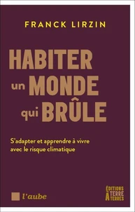 Habiter un monde qui brûle