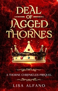  Lisa Alfano - Deal of Jagged Thornes - Thorne Chronicles, #0.