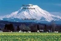 Disaster in Oak Harbour