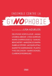 Lisa Azuelos - Ensemble contre la gynophobie.
