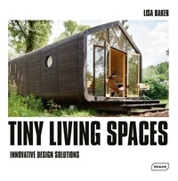 Lisa Baker - Tiny living spaces - Innovative design solutions.