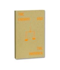 The canary and the hammer