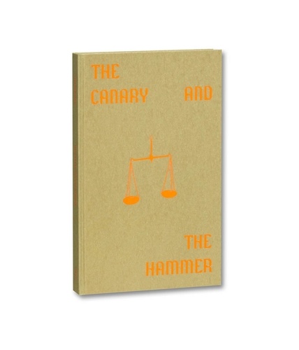 Lisa Barnard - The canary and the hammer.