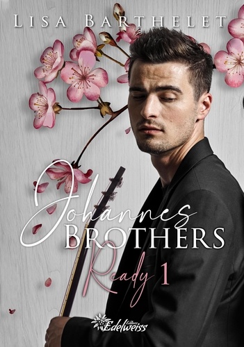 Johannes Brothers 1 Johannes Brothers. Ready