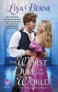 Lisa Berne - The Worst Duke in the World - The Penhallow Dynasty.